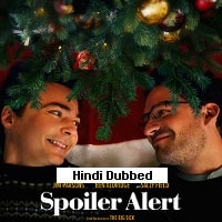 Spoiler Alert (2022) Hindi Dubbed Full Movie Watch Online HD Print Free Download