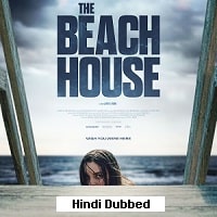 The Beach House (2019) Hindi Dubbed Full Movie Watch Online HD Print Free Download