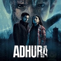 Adhura (2023) Hindi Season 1 Complete Watch Online