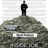 Inside Job (2010) Hindi Dubbed Full Movie Watch Online HD Print Free Download