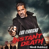Instant Death (2017) Hindi Dubbed Full Movie Watch Online HD Print Free Download