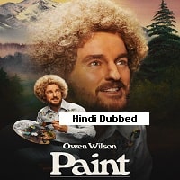 Paint (2023) Hindi Dubbed Full Movie Watch Online HD Print Free Download