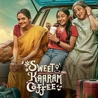 Sweet Kaaram Coffee (2023) Hindi Season 1 Complete Watch Online HD Print Free Download