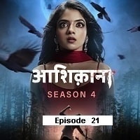 Aashiqana (2023 Ep 21) Hindi Season 4 Watch Online HD Print Free Download