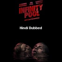 Infinity Pool (2023) Hindi Dubbed Full Movie Watch Online HD Print Free Download