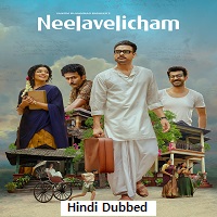 Neelavelicham (2023) Hindi Dubbed Full Movie Watch Online HD Print Free Download