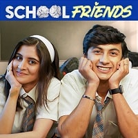 School Friends (2023) Hindi Season 1 Complete Watch Online HD Print Free Download