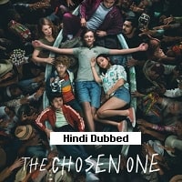 The Chosen One (2023) Hindi Dubbed Season 1 Complete Watch Online HD Print Free Download