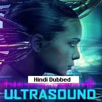 Ultrasound (2021) Hindi Dubbed Full Movie Watch Online HD Print Free Download