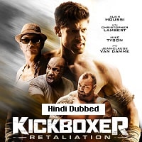 Kickboxer Retaliation (2018) Hindi Dubbed Full Movie Watch Online HD Print Free Download