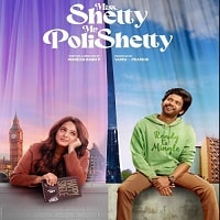 Miss Shetty Mr Polishetty (2023) Hindi Dubbed Full Movie Watch Online HD Print Free Download