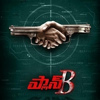 Plan B (2023) Hindi Dubbed Full Movie Watch Online HD Print Free Download