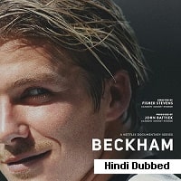 Beckham (2023) Hindi Dubbed Season 1 Complete Watch Online HD Print Free Download