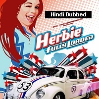 Herbie Fully Loaded (2005) Hindi Dubbed Full Movie Watch Online HD Print Free Download