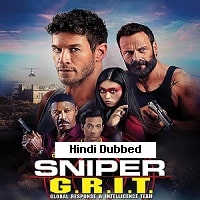 Sniper: G.R.I.T. Global Response & Intelligence Team (2023) Hindi Dubbed Full Movie Watch Online HD Print Free Download