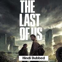 The Last of Us (2023) Hindi Dubbed Season 1 Complete Watch Online HD Print Free Download