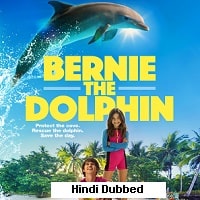 Bernie The Dolphin (2018) Hindi Dubbed Full Movie Watch Online HD Print Free Download