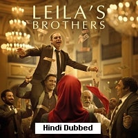 Leilas Brothers (2022) Hindi Dubbed Full Movie Watch Online HD Print Free Download