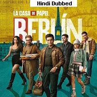 Money Heist Berlin (2023) Hindi Dubbed Season 1 Complete Watch Online HD Print Free Download