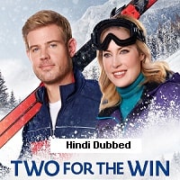 Two For the Win (2021) Hindi Dubbed Full Movie Watch Online