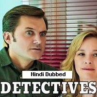 Detectives (2024) Hindi Dubbed Season 1 Complete Watch Online HD Print Free Download