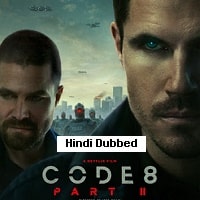 Code 8 Part II (2024) Hindi Dubbed Full Movie Watch Online HD Print Free Download