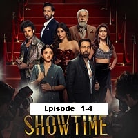 Showtime (2024 EP 1-4) Hindi Season 1 Complete Watch Online HD Print Free Download