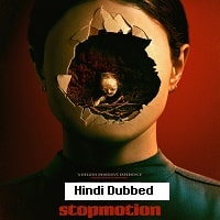 Stopmotion (2024) Unofficial Hindi Dubbed Full Movie Watch Online HD Print Free Download