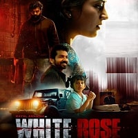 White Rose (2024) Hindi Dubbed Full Movie Watch Online HD Print Free Download