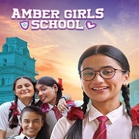 Amber Girls School (2024) Hindi Season 1 Complete Watch Online HD Print Free Download