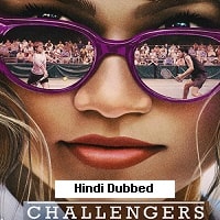 Challengers (2024) Hindi Dubbed Full Movie Watch Online HD Print Free Download