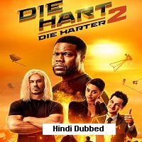 Die Hart 2 Die Harter (2024) Hindi Dubbed Full Movie Watch Online HD Print Free Download