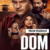 Dom (2024) Hindi Dubbed Season 3 Complete Watch Online HD Print Free Download