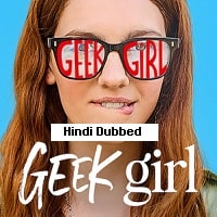 Geek Girl (2024) Hindi Dubbed Season 1 Complete Watch Online HD Print Free Download