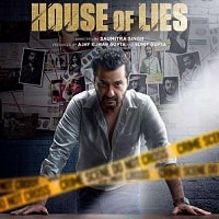 House of Lies (2024) Hindi Full Movie Watch Online HD Print Free Download