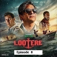 Lootere (2024 Ep 8) Hindi Season 1 Watch Online HD Print Free Download