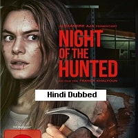 Night of the Hunted (2023) Hindi Dubbed Full Movie Watch Online HD Print Free Download