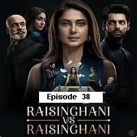 Raisinghani vs Raisinghani (2024 Ep 38) Hindi Season 1 Watch Online
