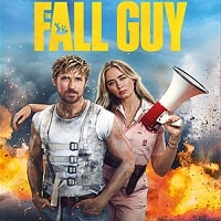 The Fall Guy (2024) English Full Movie Watch Online HD Print Free Download