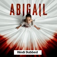 Abigail (2024) Hindi Dubbed Full Movie Watch Online HD Print Free Download