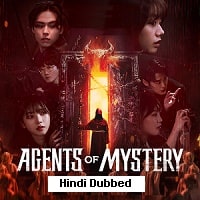 Agents of Mystery (2024) Hindi Dubbed Season 1 Complete Watch Online HD Print Free Download