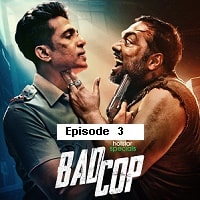Bad Cop (2024 Ep 3) Hindi Season 1 Watch Online HD Print Free Download