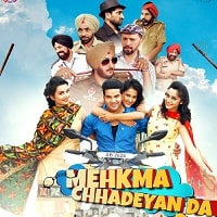 Mehkma Chhadeyan Da (2024) Punjabi Full Movie Watch Online HD Print Free Download