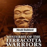 Mysteries of the Terracotta Warriors (2024) Hindi Dubbed Full Movie Watch Online HD Print Free Download