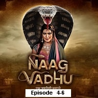 Naag Vadhu Ek Zehreeli Kahani (2024 Ep 4-6) Hindi Season 1 Watch Online HD Print Free Download