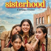 Sisterhood (2024) Hindi Dubbed Season 1 Complete Watch Online HD Print Free Download