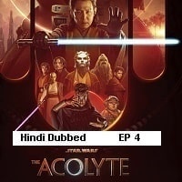 Star Wars The Acolyte (2024 Ep 4) Hindi Dubbed Season 1 Watch Online HD Print Free Download