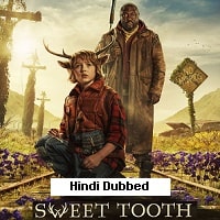 Sweet Tooth (2024) Hindi Dubbed Season 3 Complete Watch Online
