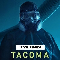 Tacoma (2024) Unofficial Hindi Dubbed Full Movie Watch Online HD Print Free Download