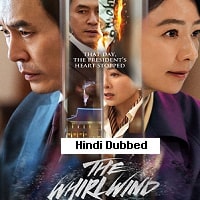 The Whirlwind (2024) Hindi Dubbed Season 1 Complete Watch Online HD Print Free Download